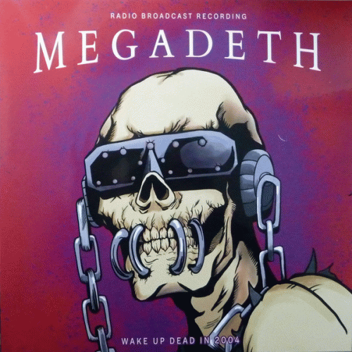 Megadeth : Wake Up Dead in 2004